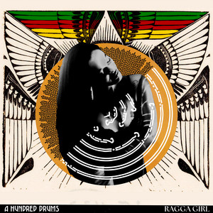Ragga Girl by A Hundred Drums