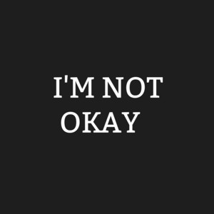 I'm Not Okay by Brian Norya