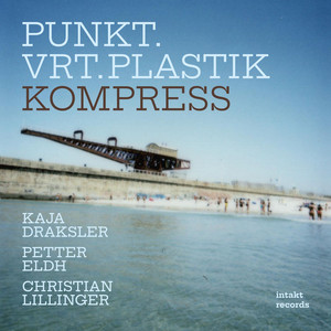 Mera Punkt by Kaja Draksler, Petter Eldh, Christian Lillinger