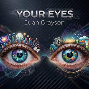 IN YOUR EYES by Juan Grayson