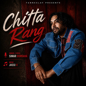 Chitta Rang by Simar Dorraha