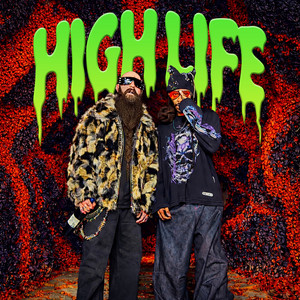 HIGH LIFE by Dream Beard, Dropout Kings, Judge & Jury