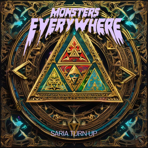 SARIA TURN UP by Monsters Everywhere