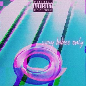 Wavy Babies Only cover art