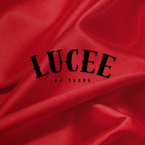 LUCEE by Dj Yaara