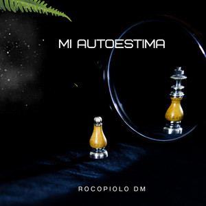 Mi Autoestima by Rocopiolo Dm