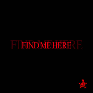 Find Me Here by CALTON ZONGGO