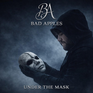 Under the Mask by Bad Apples