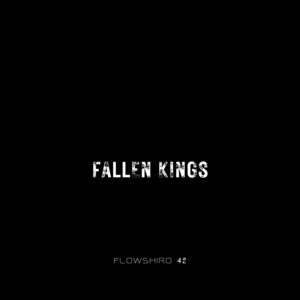 Fallen Kings by Flowshiro 42
