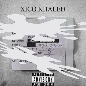 Xico Khaled - ARTES OSCURAS DEL DEMBOW