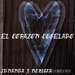 El Corazón Congelado (feat. Mckisar)