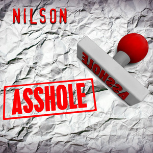 ASSHOLE by NILSON