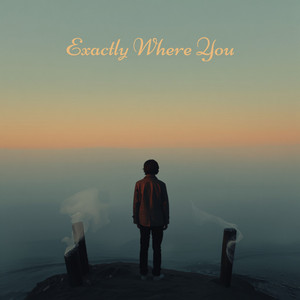 Exactly Where You by Secret Band
