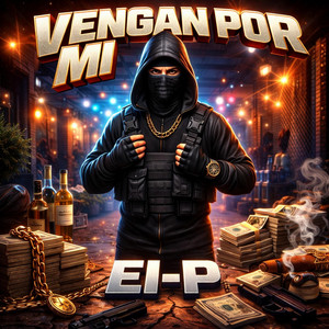 Vengan por mi by EI-P