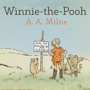 Winnie-the-Pooh [Winnie-the-Pooh, Book 1 (Unabridged)]