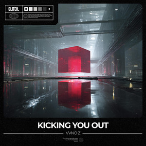 Kicking You Out by VVNO Z