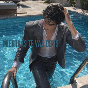 Mientras te vas lejos by Tobi mert