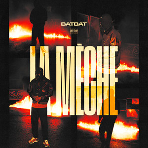 La Mèche by BatBat