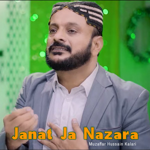 Muzaffar Hussain Kalari - Janat Ja Nazara
