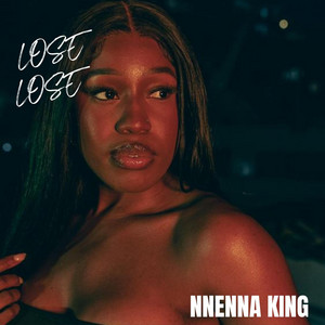Lose Lose by NNENNA KING