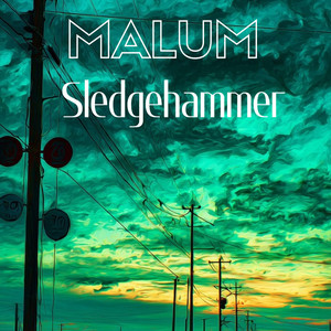 Sledgehammer by Malum