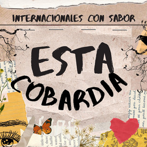 Esta Cobardia by Internacionales Con Sabor