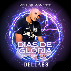 Dias de Glória by Dellass MC