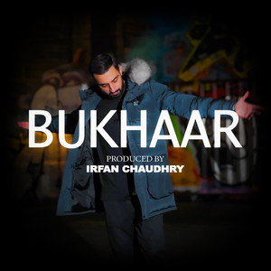 Bukhaar - Original by Irfan Chaudhry