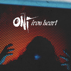 Iron Heart by O.N.I