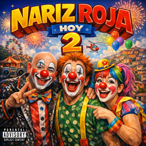 Nariz Roja Hoy 2 by los payasos tony y tina