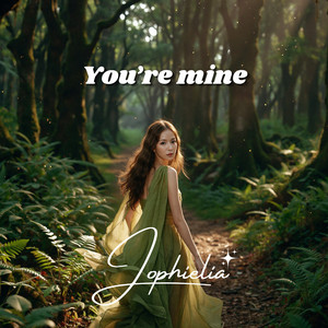 You're Mine by Jophielia