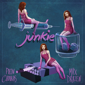 Junkie by Max Drazen, Phin Choukas