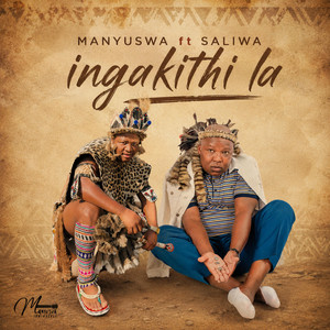 Ingakithi la by Manyuswa, Saliwa