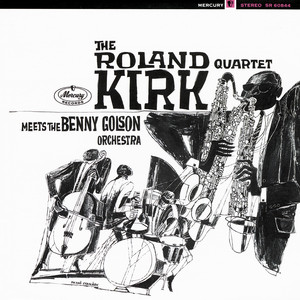 I've Got Your Number by Roland Kirk Quartet, Benny Golson Orchestra