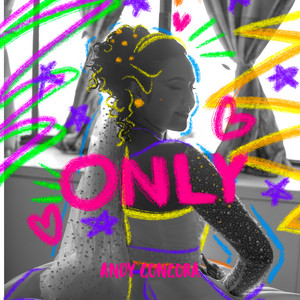 Andy Gongora - Only (Cover)
