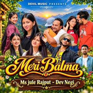 Meri Balma by Ms Jule Rajput, Dev Negi
