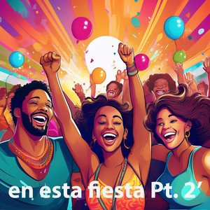 en esta fiesta Pt. 2' by guaremate