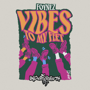 Vibes To My Feet by Foynez