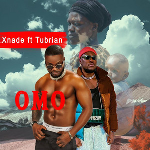 Xnade - Omo (feat. Tubrain)