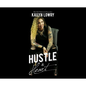 Hustle and Heart (Unabridged)