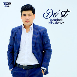 Jasurbek Mirzajonov - Do'st