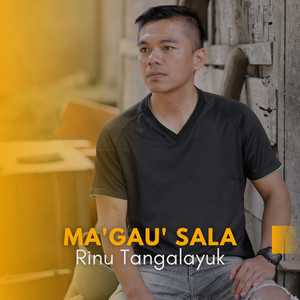 Ma'gau' Sala by Rinu Tangalayuk