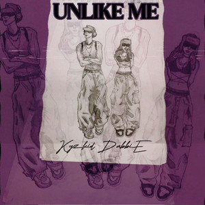 Unlike Me by Kyzkid, DABBIE