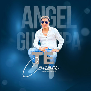 ANGEL GUASHPA - CON LA VOZ DEL DESPECHO - TE CONOCI Me Enamoré