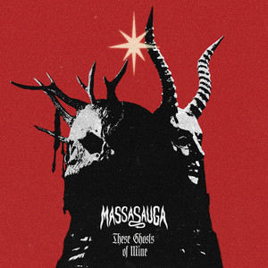 These Ghosts of Mine by MASSASAUGA