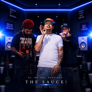 The Sauce by NL, MC Igu, Davvi055