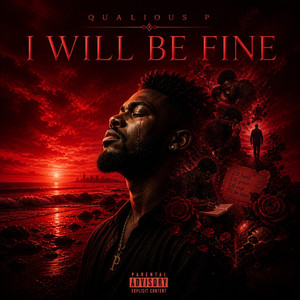 I wilp be fine by Qualious P