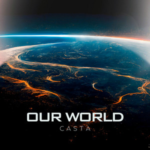 Our World by Casta