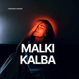 Cheb Reda Diamon - Malki Kalba