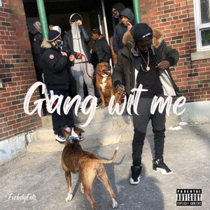 Gang Wit Me by Acerrr